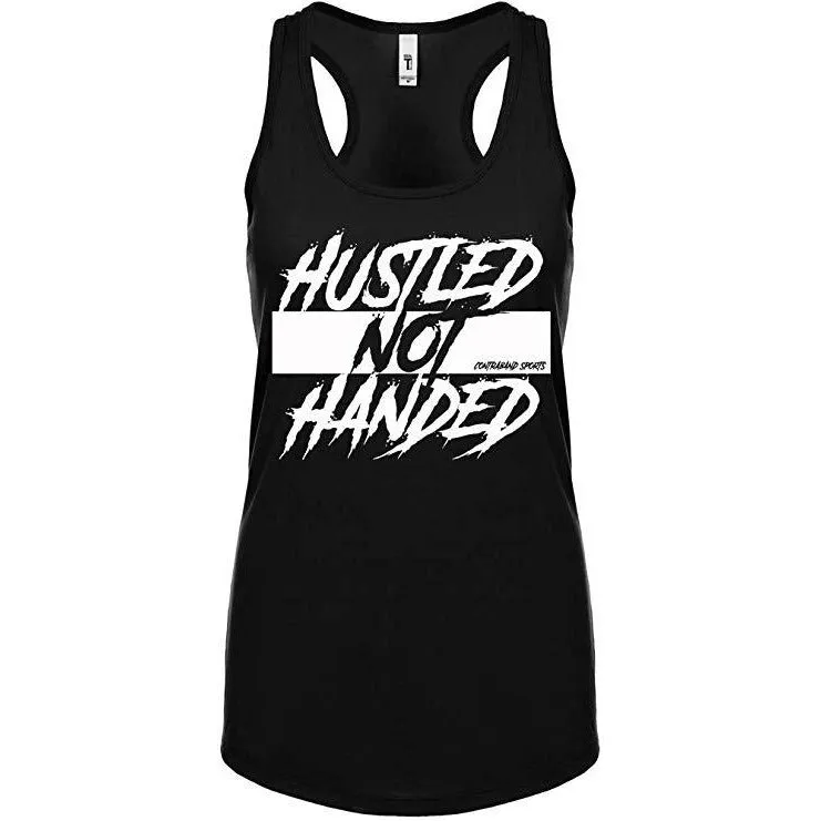 Contraband Sports 10239 Hustled Not Handed Womens Racerback Tank Top