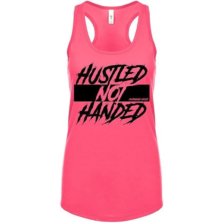 Contraband Sports 10239 Hustled Not Handed Womens Racerback Tank Top