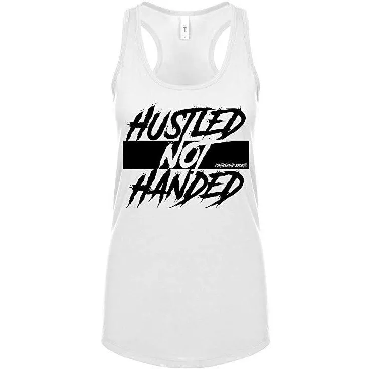 Contraband Sports 10239 Hustled Not Handed Womens Racerback Tank Top