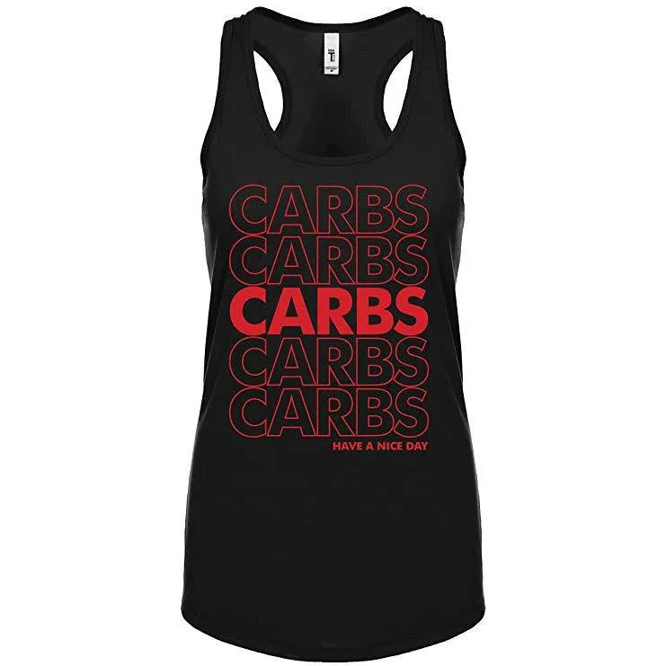 Contraband Sports 10279 Carbs Have A Nice Day Classic Bag Design Womens Racerback Tank Top