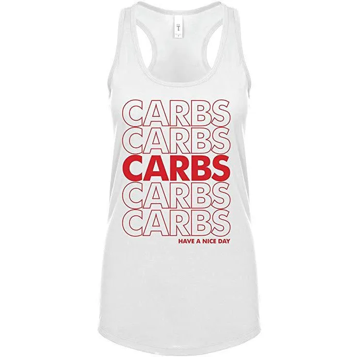 Contraband Sports 10279 Carbs Have A Nice Day Classic Bag Design Womens Racerback Tank Top