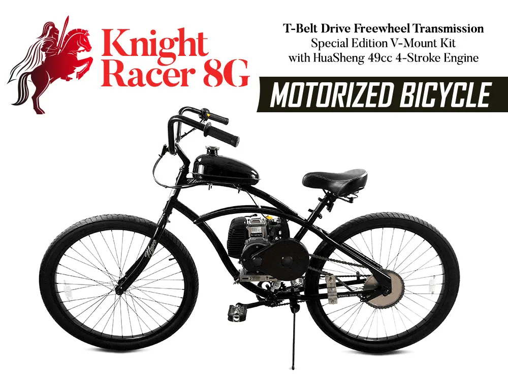 Knight Racer 8G - T-Belt Drive Freewheel Transmission Special Edition V-Mount Motorized Bicycle