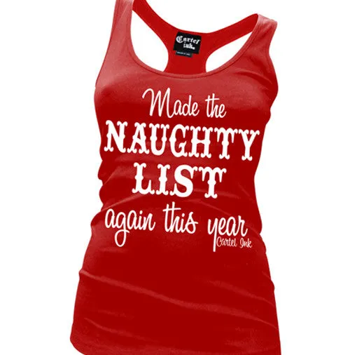 Made The Naughty List Again This Year Women's Racer Back Tank Top